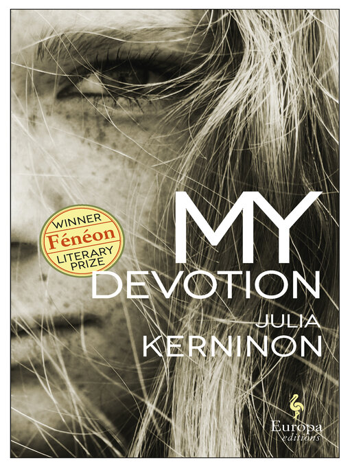 Title details for My Devotion by Julia Kerninon - Available